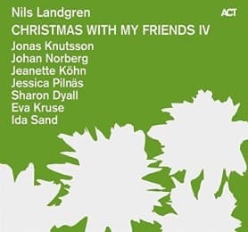 Cover von Nils Landgren - Christmas with my friends IV