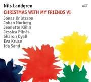 Cover von Nils Landgren - Christmas With My Friends VI
