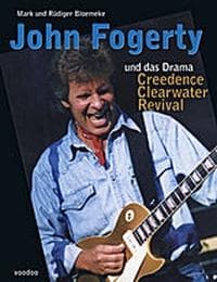 Cover von John Fogerty und das Drama Creedence Clearwater Revival