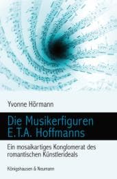 Cover von Die Musikerfiguren E.T.A. Hoffmanns