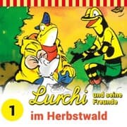 Cover von Lurchi und seine Freunde im Herbstwald