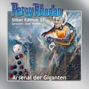 Cover von Perry Rhodan Silber Edition 37: Arsenal der Giganten