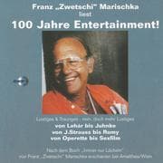 Cover von Franz 'Zwetschi' Marischka liest: 100 Jahre Entertainment!