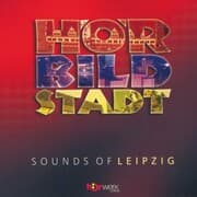 Cover von Hörbild: Stadt - Sounds of Leipzig