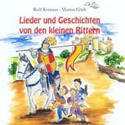 Cover von Lieder und Geschichten von den kleinen Rittern