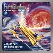 Cover von Perry Rhodan Silber Edition 80: Menschheit am Scheideweg