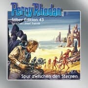 Cover von Perry Rhodan Silber Edition 43: Spur zwischen den Sternen