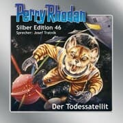 Cover von Perry Rhodan Silber Edition 46: Der Todessatellit