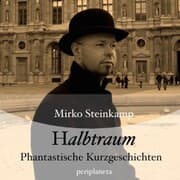 Cover von Halbtraum - Phantastische Kurzgeschichten
