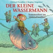 Cover von Der kleine Wassermann - Sommerfest im Mühlenweiher