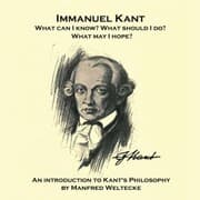 Cover von Immanuel Kant. What can I know? What should I do? What may I hope?
