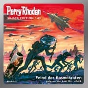 Cover von Perry Rhodan Silber Edition 141: Feind der Kosmokraten