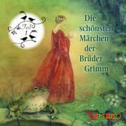 Cover von Die schönsten Märchen der Brüder Grimm