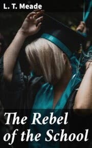Cover von The Rebel of the School
