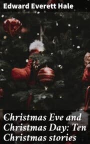 Cover von Christmas Eve and Christmas Day: Ten Christmas stories