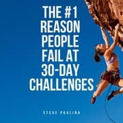 Cover von The 1 Reason People Fail At 30-Day Challenges