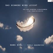 Cover von Das Schwere wird leicht