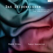 Cover von Das Seidenkissen