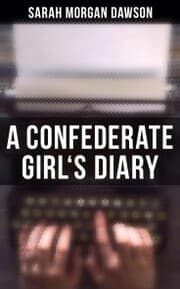 Cover von A Confederate Girl's Diary