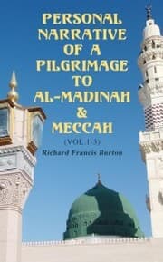 Cover von Personal Narrative of a Pilgrimage to Al-Madinah & Meccah (Vol.1-3)