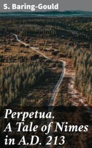 Cover von Perpetua. A Tale of Nimes in A.D. 213