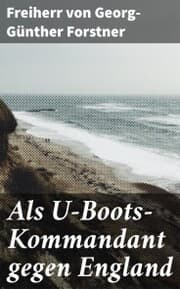 Cover von Als U-Boots-Kommandant gegen England