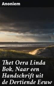 Cover von Thet Oera Linda Bok, Naar een Handschrift uit de Dertiende Eeuw