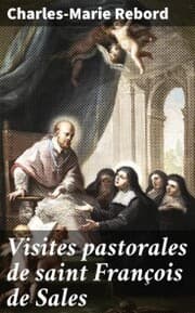 Cover von Visites pastorales de saint François de Sales