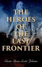 Cover von The Heroes of the Last Frontier