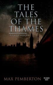 Cover von The Tales of the Thames (Thriller & Action Adventure Books - Boxed Set)