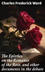 Cover von The Epistles on the Romance of the Rose, and other documents in the debate