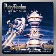 Cover von Perry Rhodan Silber Edition 152: Die Raum-Zeit-Ingenieure
