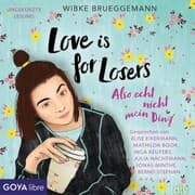 Cover von Love is for Losers ... also echt nicht mein Ding