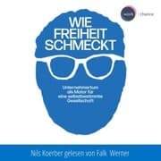 Cover von Wie Freiheit schmeckt