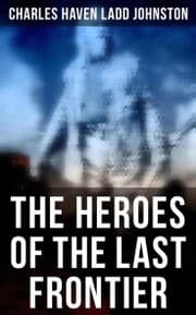 Cover von The Heroes of the Last Frontier