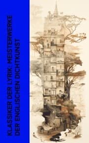Cover von Klassiker der Lyrik: Meisterwerke der englischen Dichtkunst