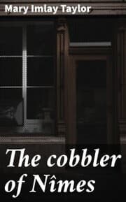 Cover von The cobbler of Nîmes