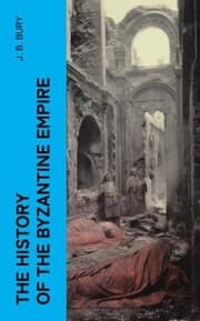 Cover von The History of the Byzantine Empire