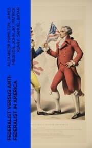 Cover von Federalist Versus Anti-Federalist in America