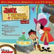 Cover von 10: Jakes Geburtstagsparty / U-boot Bucky / Ein Tag voller Feenglanz / Der Leuchtturm-Diamant (Hörspiel zur Disney TV-Serie)