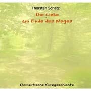 Cover von Die Liebe am Ende des Weges
