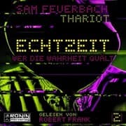 Cover von Wer die Wahrheit quält - Echtzeit,(ungekürzt)