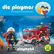 Cover von Die Playmos - Das Original Playmobil Hörspiel, Folge 62: Der falsche Feuerwehrmann