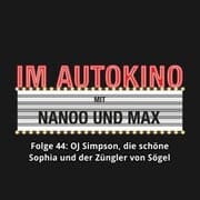 Cover von Im Autokino, Folge 44: O.J. Simpson, die schöne Sophia und der Züngler von Sögel