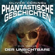 Cover von Phantastische Geschichten, Der Unsichtbare, Teil 1