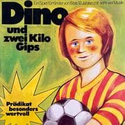 Cover von Dino und zwei Kilo Gips