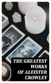 Cover von The Greatest Works of Aleister Crowley