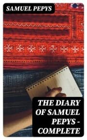 Cover von The Diary of Samuel Pepys - Complete