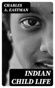 Cover von Indian Child Life
