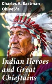 Cover von Indian Heroes and Great Chieftains